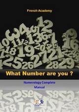 What Number are you? - Numerology Complete Manual - French Academy