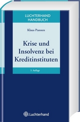 Krise und Insolvenz bei Kreditinstituten - Klaus Pannen