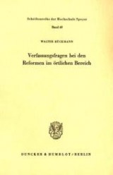 Verfassungsfragen bei den Reformen im örtlichen Bereich. - Walter Bückmann