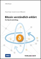 Bitcoin verständlich erklärt -  Pascal Hügli,  Costantino Lanni