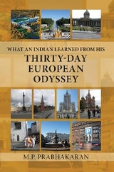 What an Indian Learned from His Thirty-Day European Odyssey -  M.P. Prabhakaran