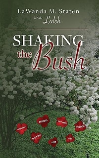 Shaking The Bush -  LaWanda M. (A.K.A Laleh) Staten