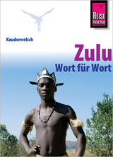 Reise Know-How Sprachführer Zulu - Wort für Wort - Irène Roussat