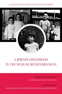 A Jewish Childhood in the Muslim Mediterranean - LIA BROZGAL