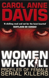Women Who Kill -  Carol Anne Davis