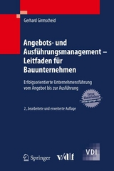 Angebots- und Ausführungsmanagement - Leitfaden für Bauunternehmen - Girmscheid, Gerhard