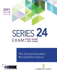 SERIES 24 EXAM STUDY GUIDE 2023+ TEST BANK -  The Securities Institute of America