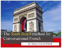 South Beach Method for Conversational French -  Erasmus Cromwell-Smith