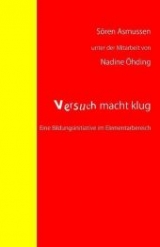 Versuch macht klug - Soeren Asmussen, Nadine Öhding