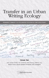 Transfer in an Urban Writing Ecology -  Christie Toth