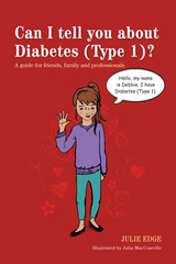 Can I tell you about Diabetes (Type 1)? - Julie Edge