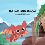 The Lost Little Dragon - Dani James