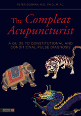 Compleat Acupuncturist -  PETER ECKMAN