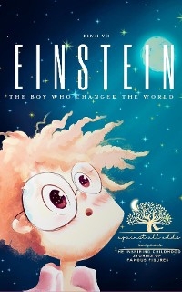 Einstein: The Boy Who Changed the World - Binh Vo