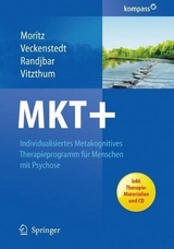 MKT+ - Steffen Moritz, Ruth Veckenstedt, Sarah Randjbar, Francesca Vitzthum