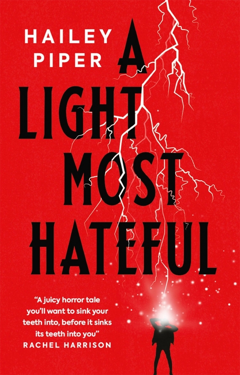 A Light Most Hateful - Hailey Piper