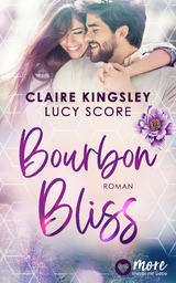 Bourbon Bliss -  Claire Kingsley,  Lucy Score