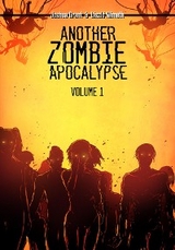 Another Zombie Apocalypse -  Joshua Grant