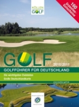 GOLF 2010 /2011 - Golfführer für Deutschland - 