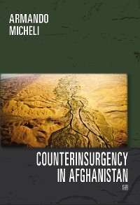 Counterinsurgency in Afghanistan - Armando Micheli