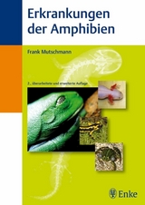 Erkrankungen der Amphibien - Frank Mutschmann