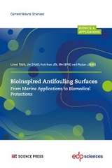 Bioinspired Antifouling Surfaces - Limei Tian, Jie Zhao, Huichao Jin, Wei Bing, Rujian Jiang