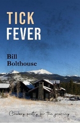 Tick Fever -  Bill Bolthouse