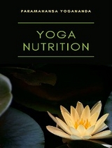 Yoga nutrition (translated) - Paramahansa Yogananda