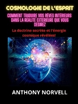 Cosmologie de l'Esprit (Traduit) - Anthony Norvell