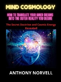 Mind Cosmology - Anthony Norvell