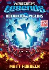 Minecraft Legends – Rückkehr der Piglins - Matt Forbeck