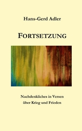 Fortsetzung -  Hans-Gerd Adler