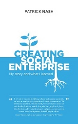 Creating Social Enterprise - Patrick Nash