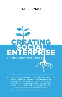 Creating Social Enterprise - Patrick Nash