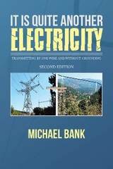 It Is Quite Another Electricity -  Michael Bank
