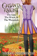 Crisanta Knight: The Liar, The Witch, & The Wormhole - Geanna Culbertson