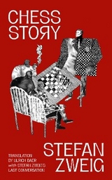 Chess Story (Warbler Classics Annotated Edition) - Stefan Zweig