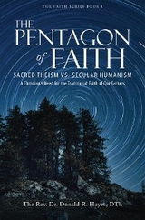 Pentagon of Faith -  DTh The Rev. Dr. Donald Hayes R.