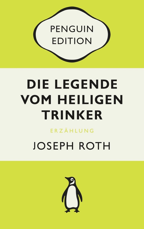 Die Legende vom heiligen Trinker -  Joseph Roth