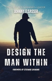 Design the Man Within -  Johnny Elsasser