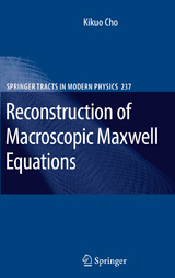 Reconstruction of Macroscopic Maxwell Equations - Kikuo Cho