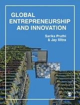 Global Entrepreneurship & Innovation -  Jay Mitra,  Sarika Pruthi