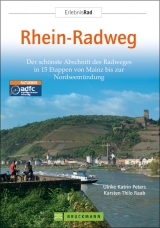 Erlebnis Rad Rhein-Radweg - Karsten-Thilo Raab, Ulrike K Peters