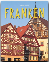 Reise durch Franken - Ratay, Ulrike; Siepmann, Martin