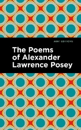 Poems of Alexander Lawrence Posey -  Alexander Lawrence Posey