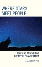 Where Stars Meet People -  Leilya A. Pitre