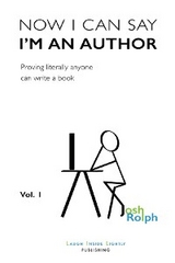 Now I Can Say I'm an Author - Joshua Rolph