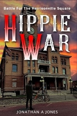 Hippie War -  Jonathan A Jones