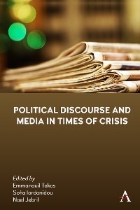 Political Discourse and Media in Times of Crisis - 