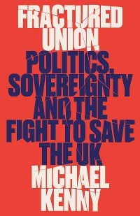 Fractured Union -  Michael Kenny